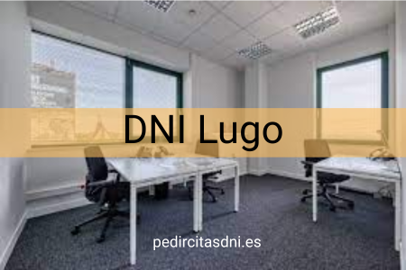 DNI Lugo (Oficina DNI y Pasaporte)