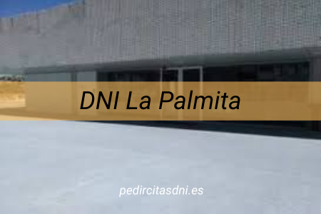 DNI La Palmita/Granada Norte