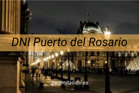 DNI Puerto del Rosario